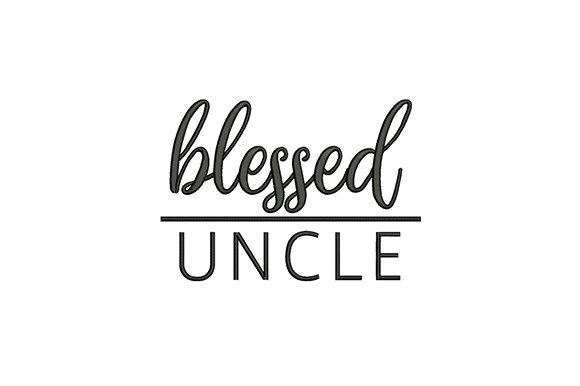 Blessed Uncle Embroidery Design Review