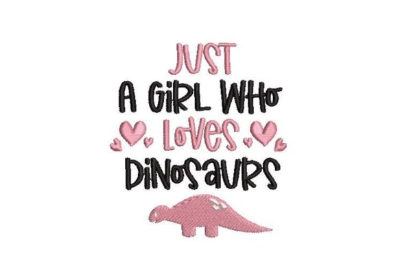 Just a Girl Who Loves Dinosaurs Design Review